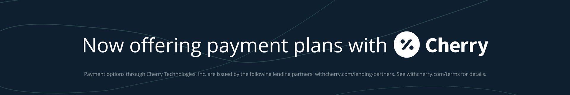 Now offering payment plans with Cherry logo.