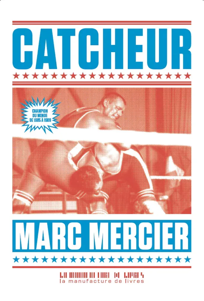 livre_catcheur_marc_mercier