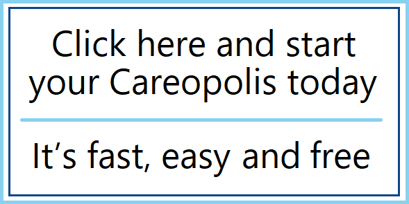 A sign that says click here and start your careopolis today it 's fast , easy and free.