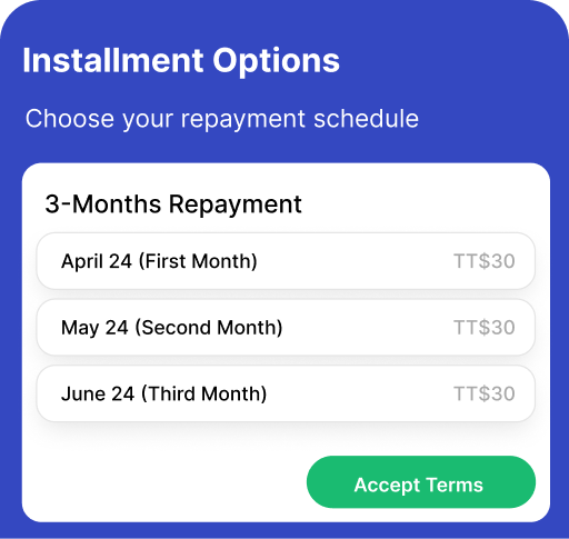 Loan installment options for 3 months: April, May, June, each with TT$30 payment. Green 