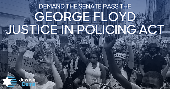 Demand the Senate Pass the George Floyd Justice In Policing Act