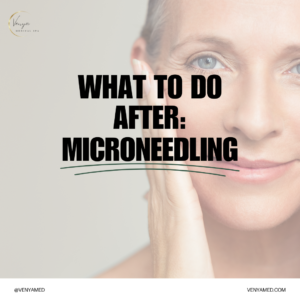 what to do after microneedling