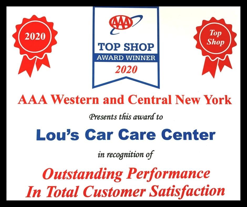 Aaa western and central new york presents this award to lou 's car care center in recognition of outstanding performance in total customer satisfaction | Lou's Car Care Center