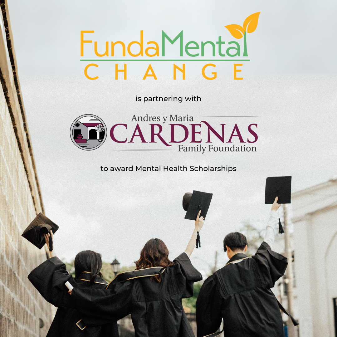 FundaMental Change partners with Cardenas Foundation to award mental health scholarships; graduates throwing caps.