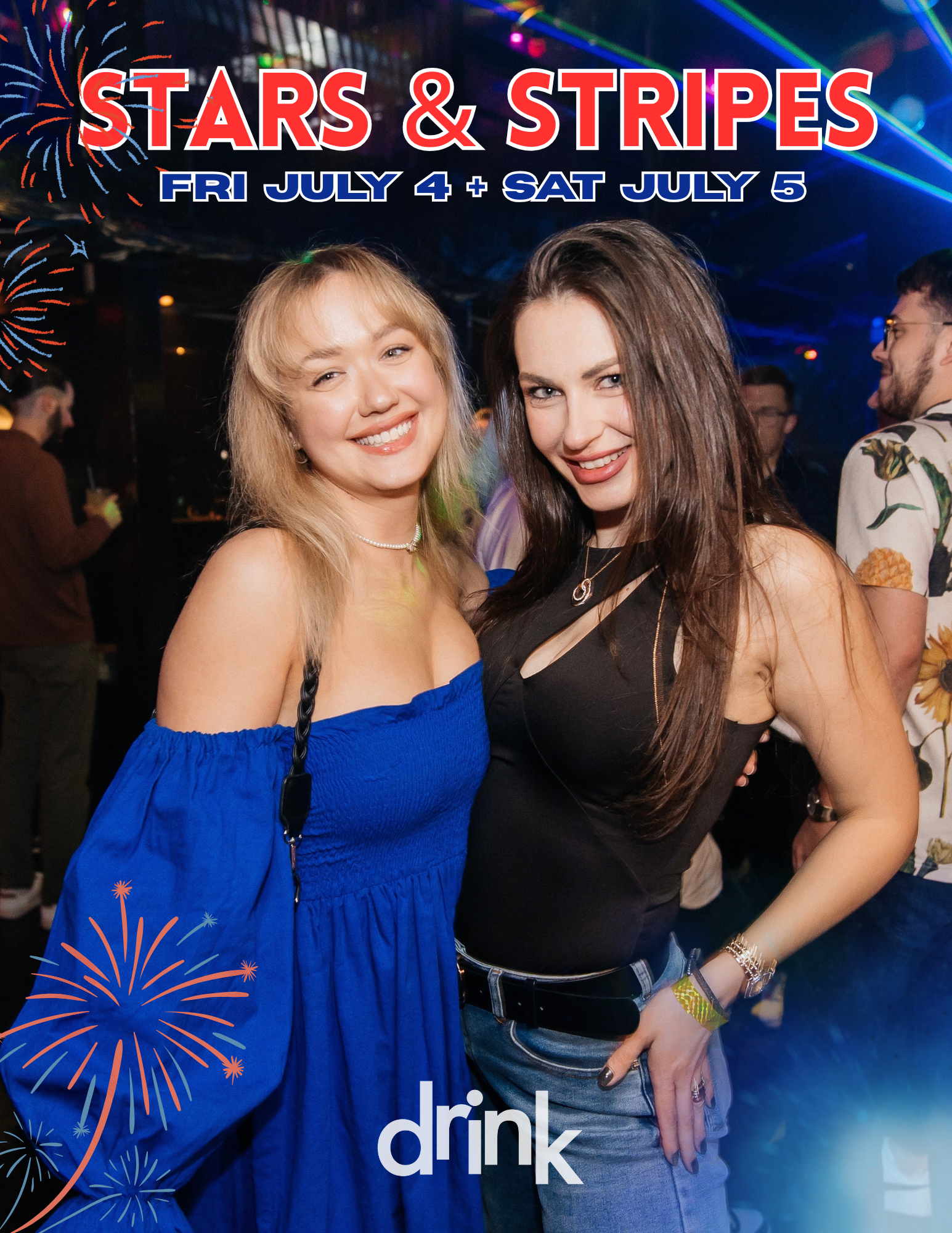 Stars & Stripes 4th of July Weekend at Drink Nightclub
