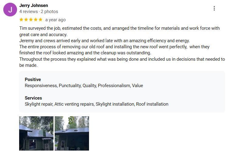 Review of roofing service by Jerry Johnsen, praising Tim's work.  Includes positive aspects and services offered.