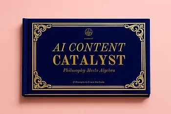 A book cover for 'The AI Content Catalyst' prompts guide by Ermetica7, subtitled 'Philosophy Meets Algebra.'