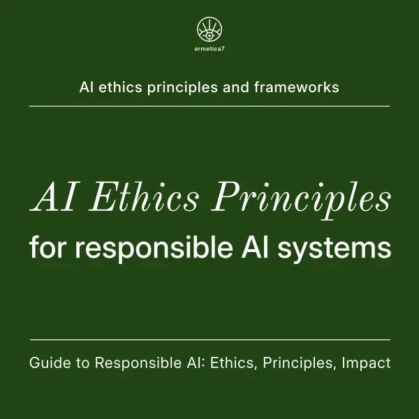 Responsible AI ethics principles and frameworks article text cover.