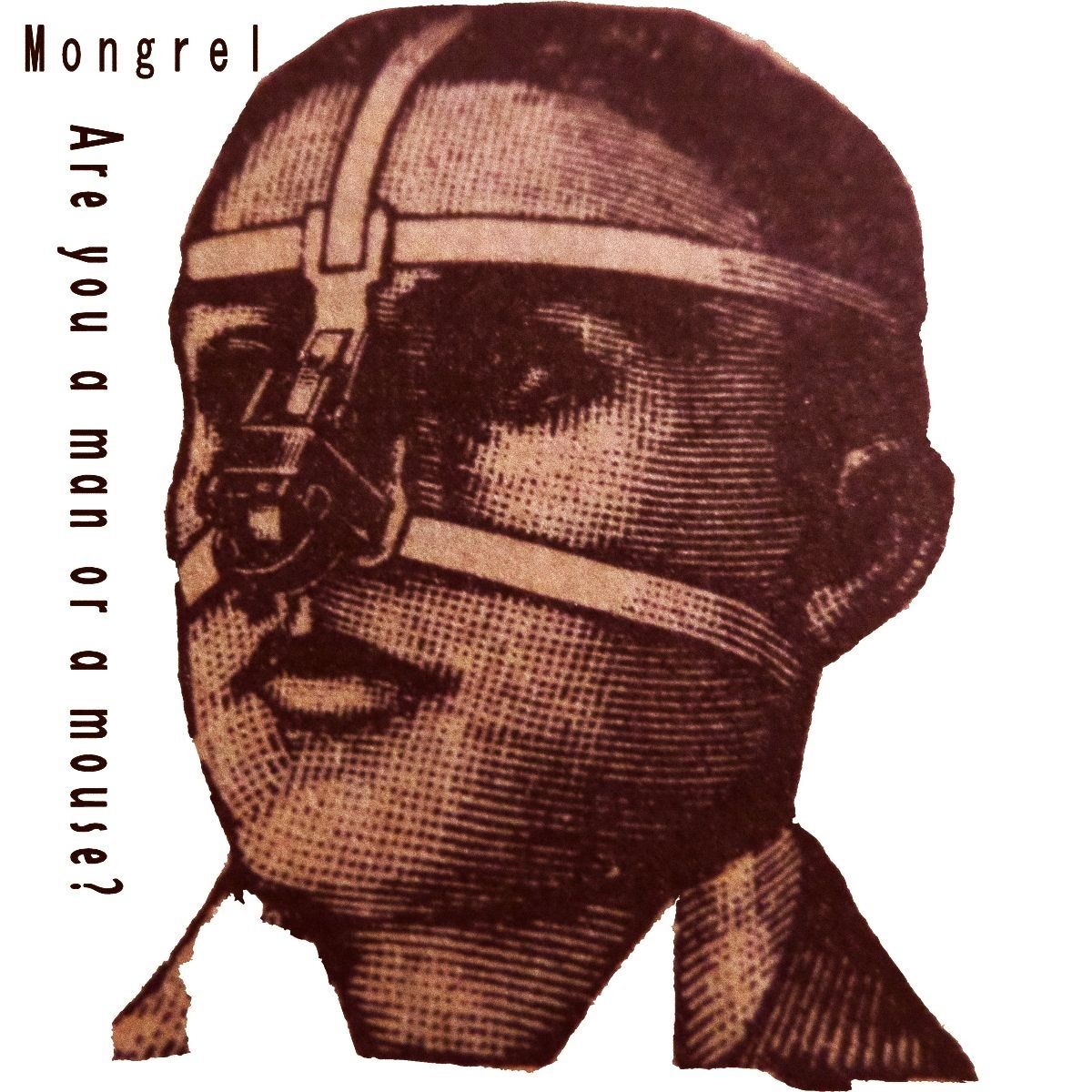 Mongrel-Are you a man or a mouse-Front