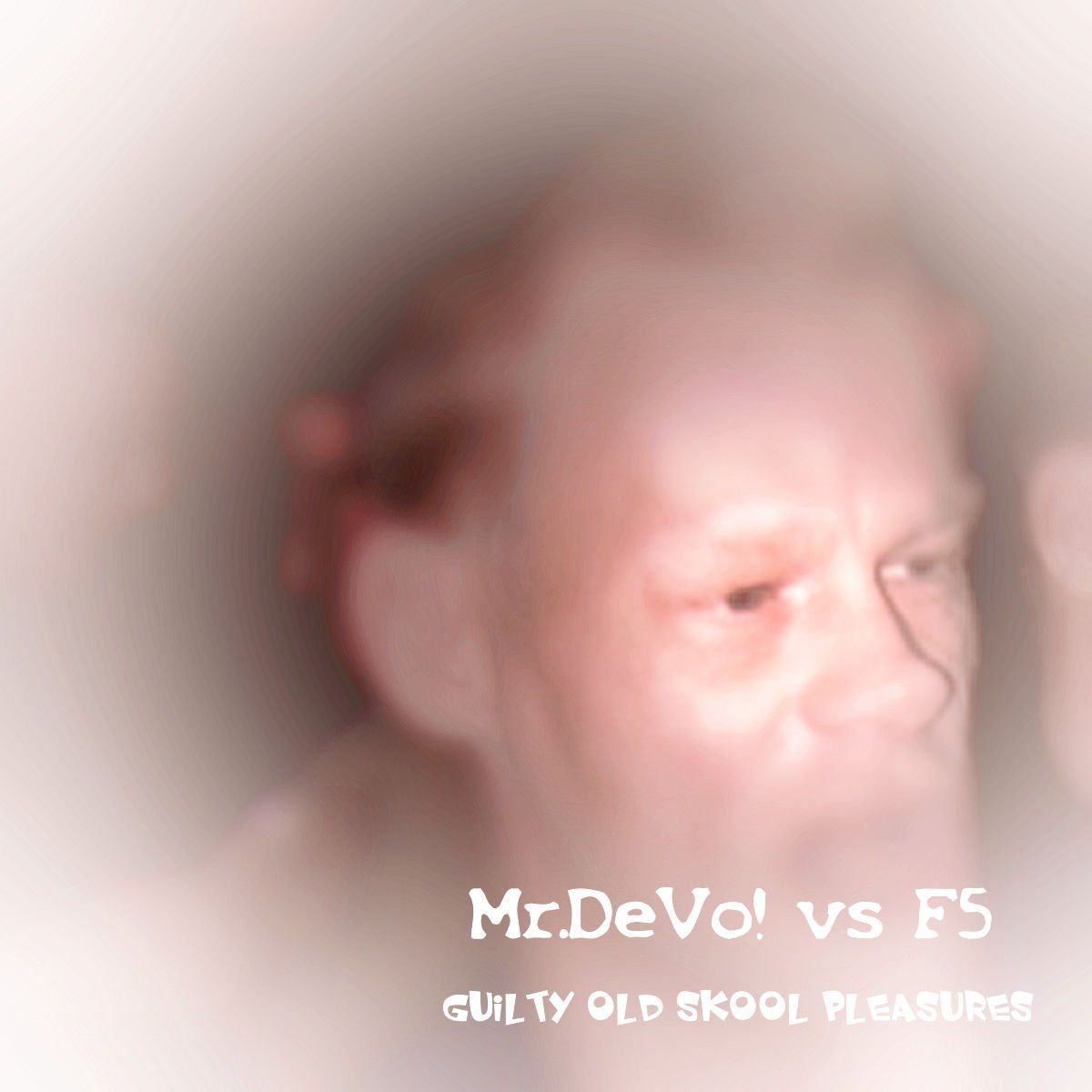 Mr.DeVo! vs F5-Guilty old skool pleasures-Front