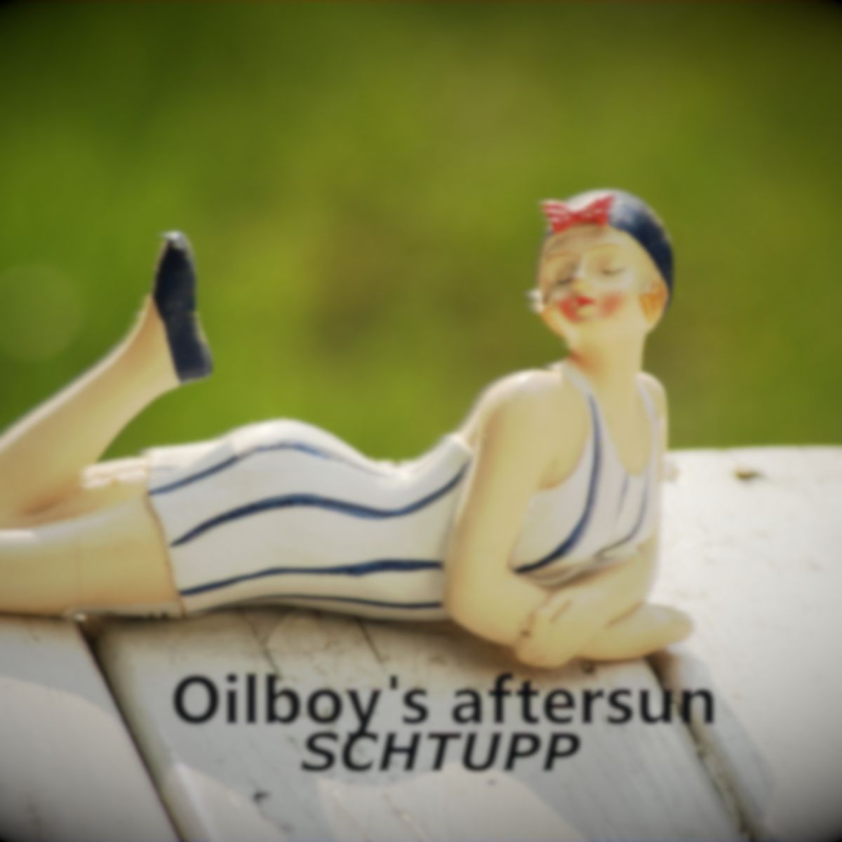 Oilboy's aftersun-SCHTUPP