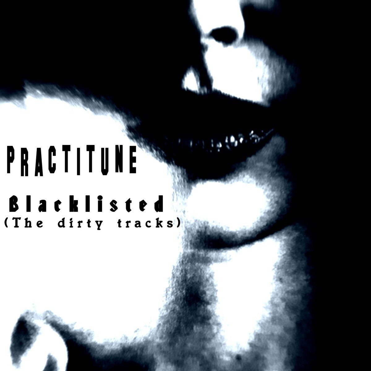 Practitune-Blacklisted(The dirty tracks)-Front