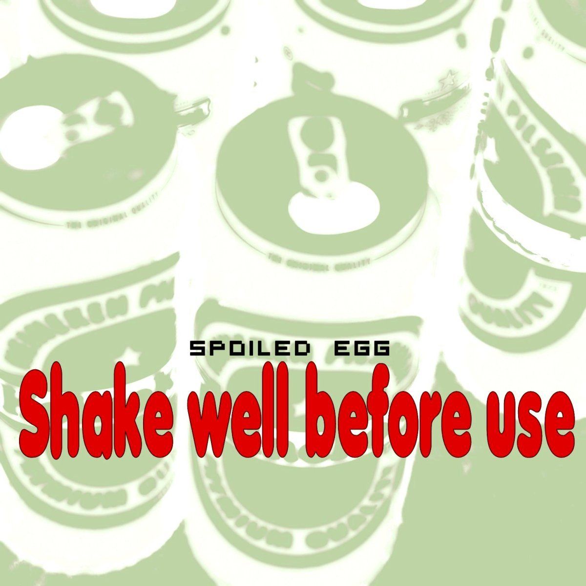 Spoiled Egg-Shake well before use-Front