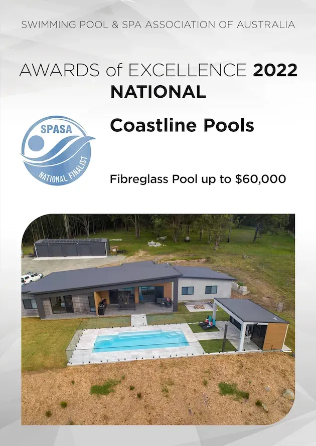 Awards of excellence 2022 national coastline pools fibreglass pool up to $ 60,000