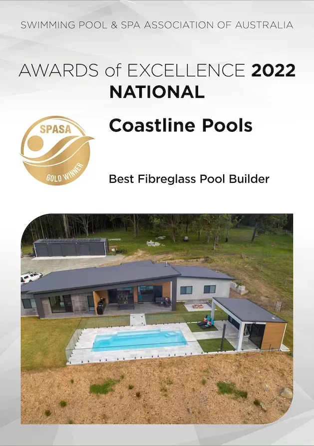 Awards of excellence 2022 national coastline pools best fibreglass pool builder