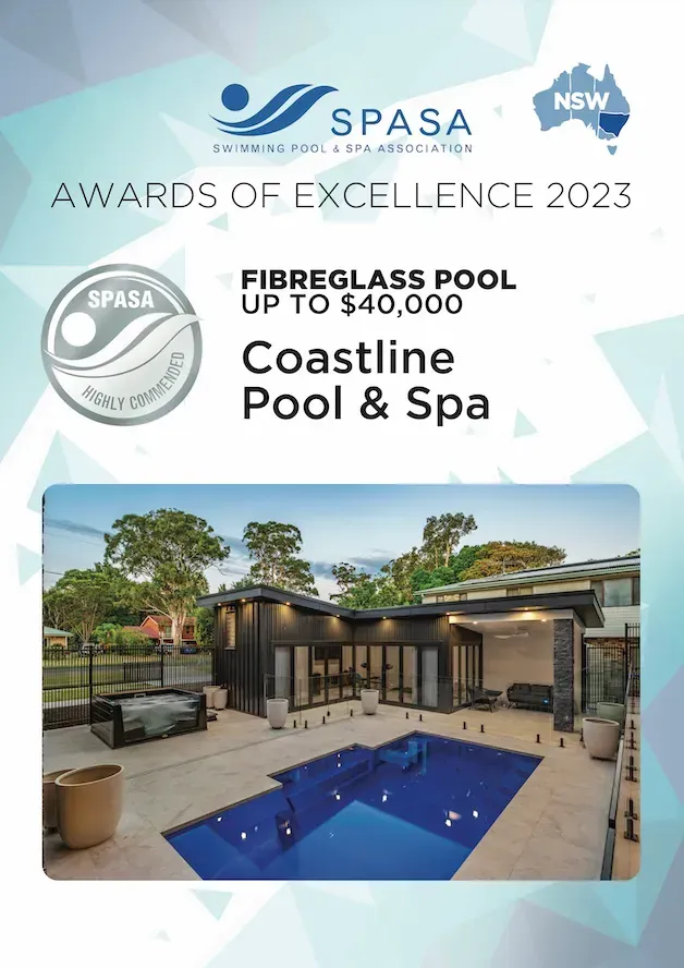 Awards of excellence 2023 fibreglass pool up to $ 40,000 coastline pool & spa