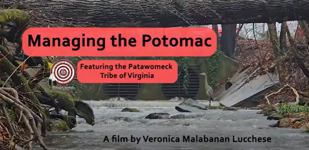 Managing The Potomac Featuring The Patawomeck Tribe Of Virginia