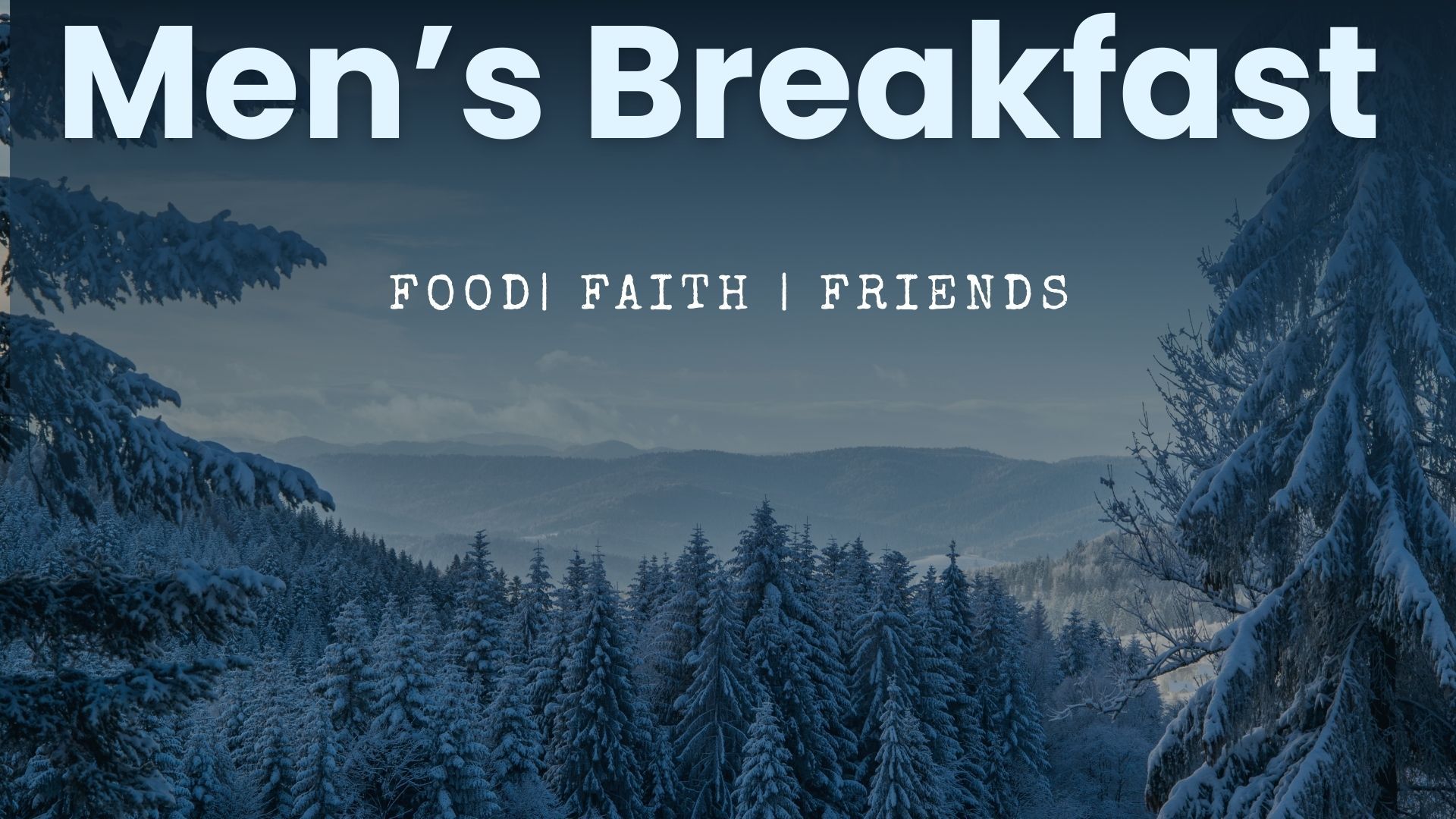 Men's Breakfast graphic with snow-covered trees and the text