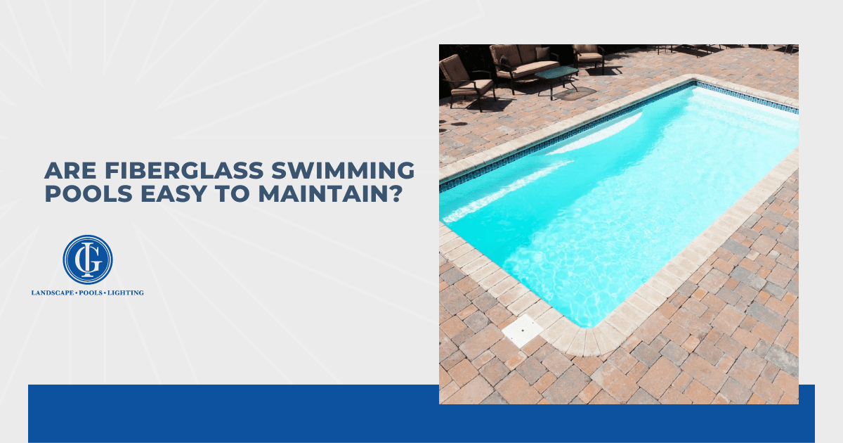 Are Fiberglass Swimming Pools Easy to Maintain?