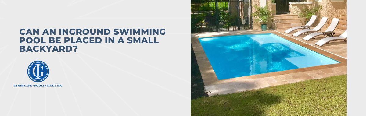 Can an Inground Swimming Pool Be Placed in a Small Backyard?