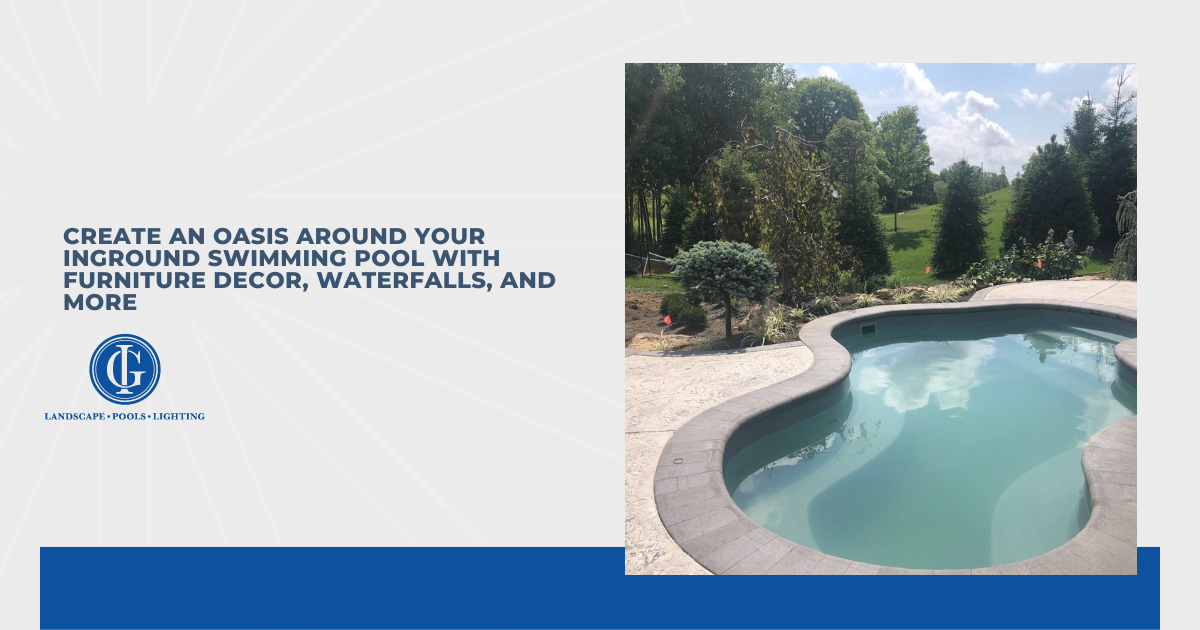 Create an Oasis Around Your Inground Swimming Pool With Furniture Decor, Waterfalls, and More