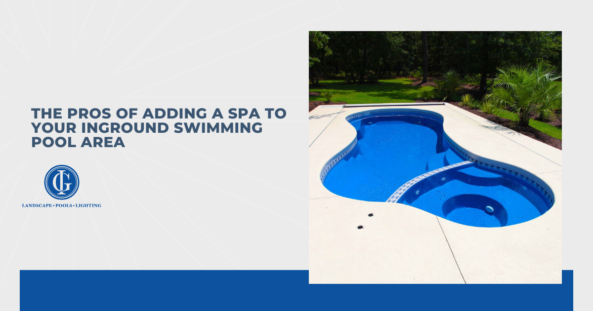 The Pros of Adding a Spa to Your Inground Swimming Pool Area