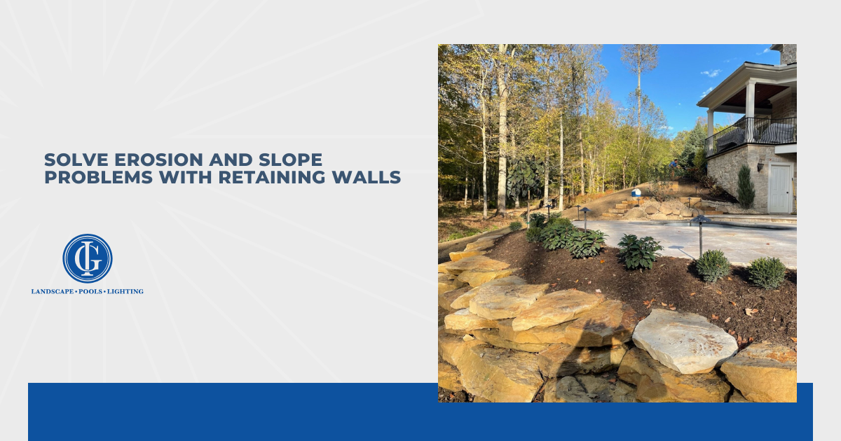 Solve Erosion and Slope Problems with Retaining Walls