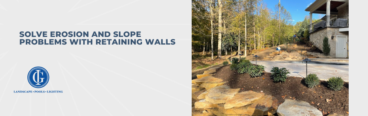 Solve Erosion and Slope Problems with Retaining Walls