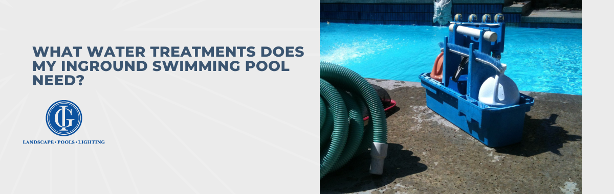 What Water Treatments Does My Inground Swimming Pool Need?