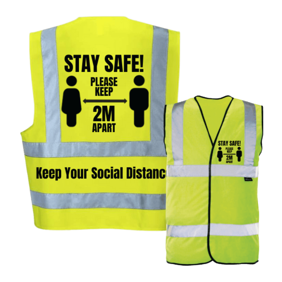 Hi vis vest with Social Distance Instructions printed on front and back