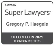 Super Lawyers badge for Gregory P. Haegele, selected in 2021.