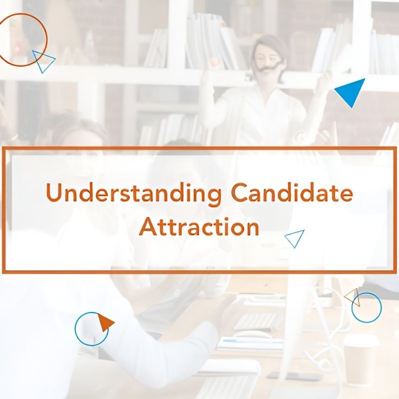 Understanding Candidate Attraction