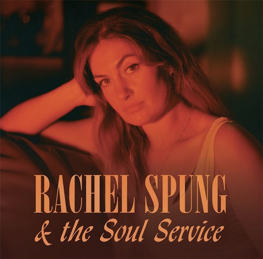 Rachel Spung & The Soul Service