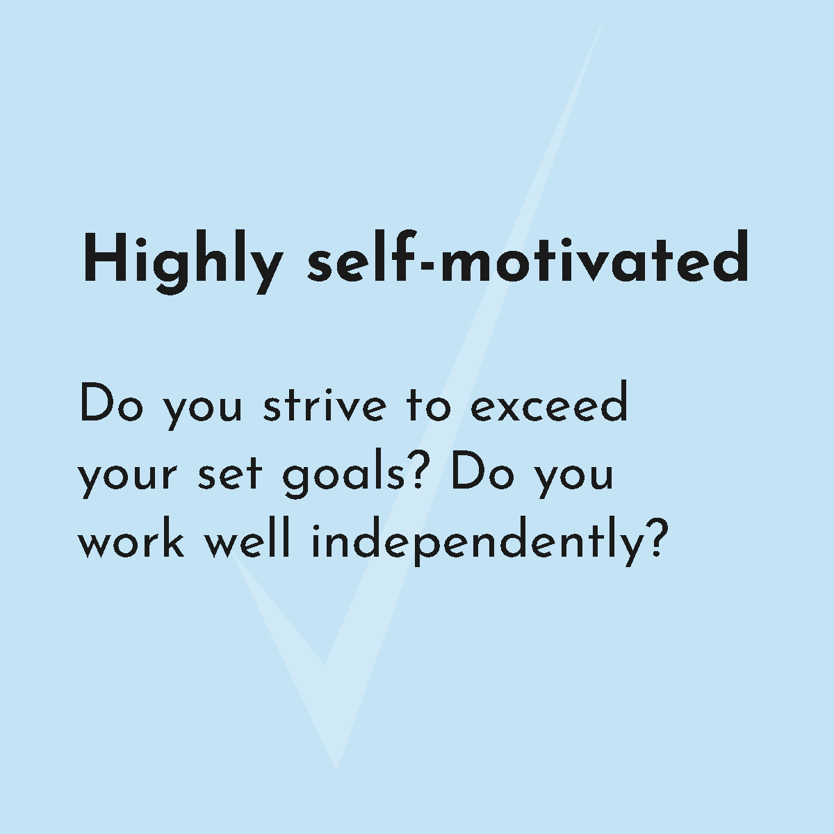 highly self-motivated