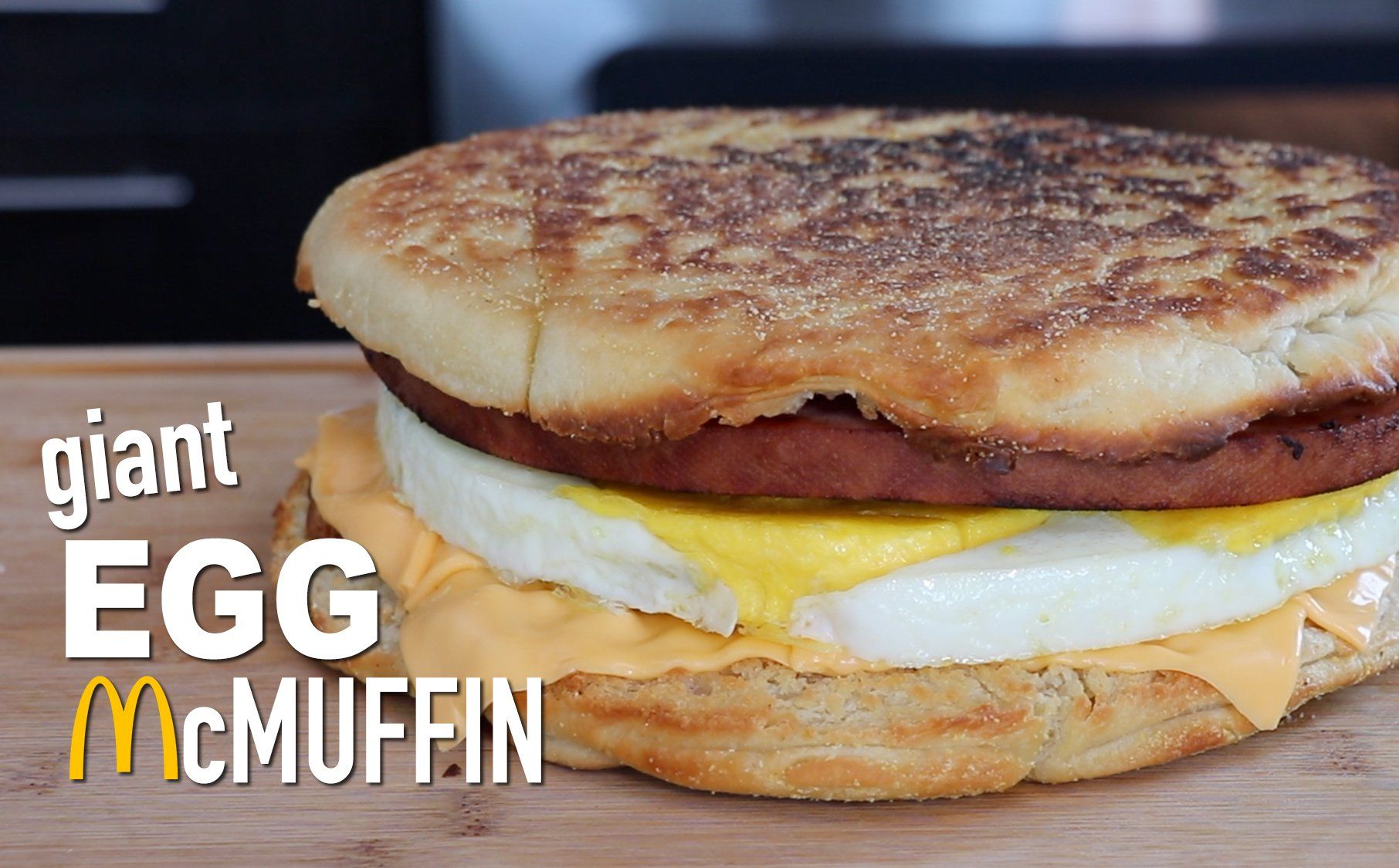 GIANT EGG McMUFFIN