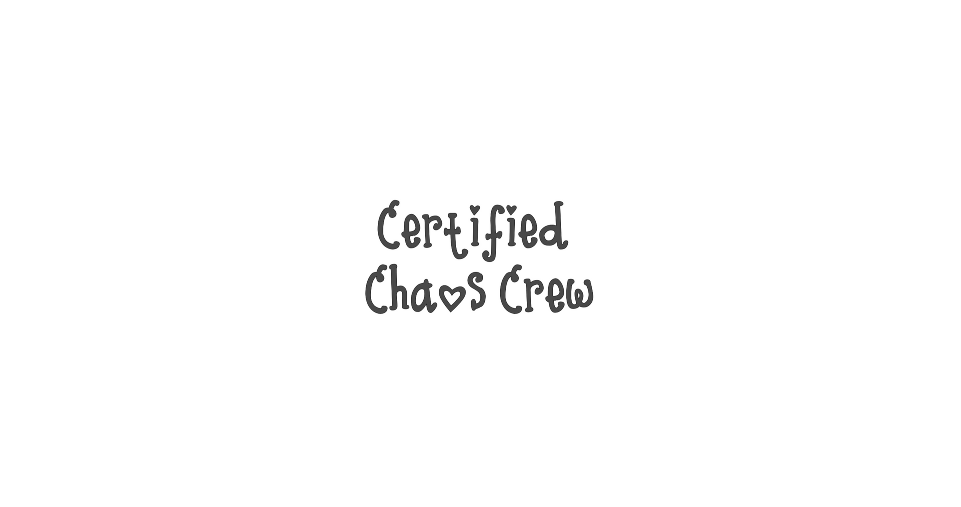 Certified Chaos Crew