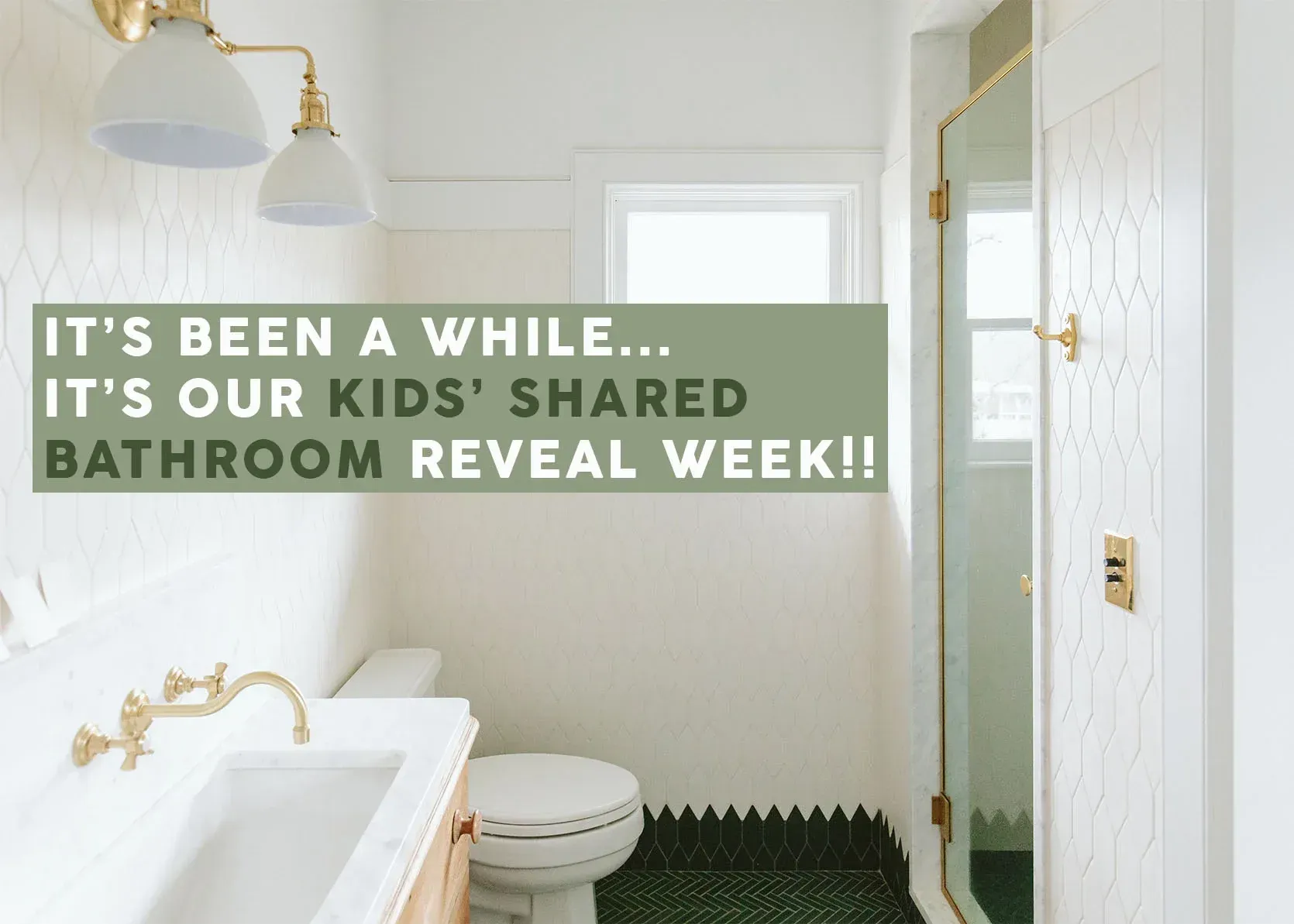 It 's been a while ... it 's our kids ' shared bathroom reveal week !!