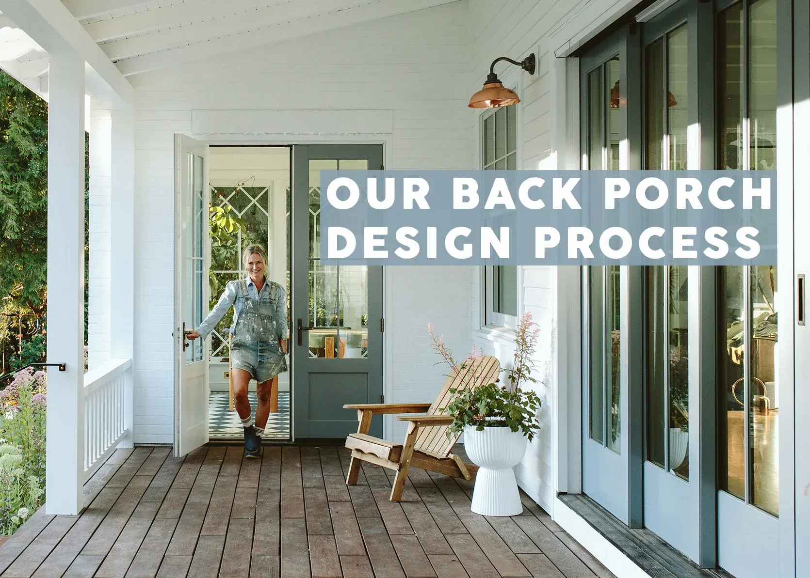 A man is walking on a porch with the words our back porch design process above him
