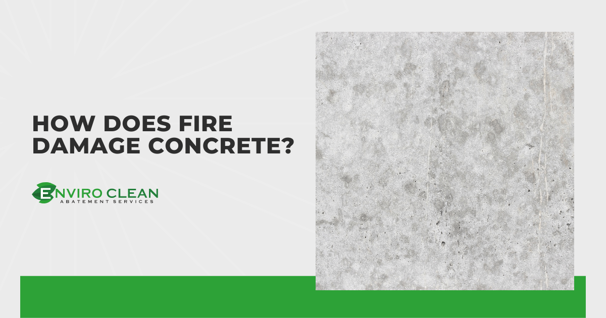 How Does Fire Damage Concrete?