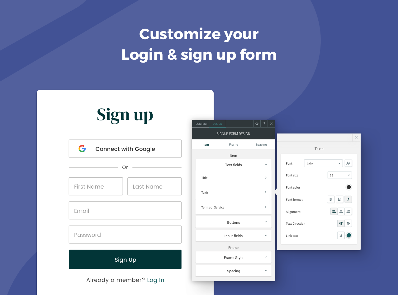 Customizable login and signup form tailored to brand aesthetics.