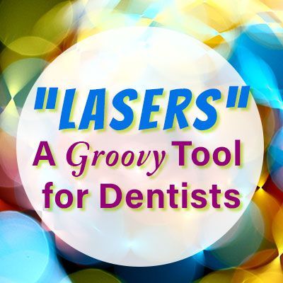 Lawrenceville dentist, Dr. Max Godko at Deluxe Dentistry, tells patients about the use of lasers in dentistry, and how we can perform many procedures more comfortably and conservatively.