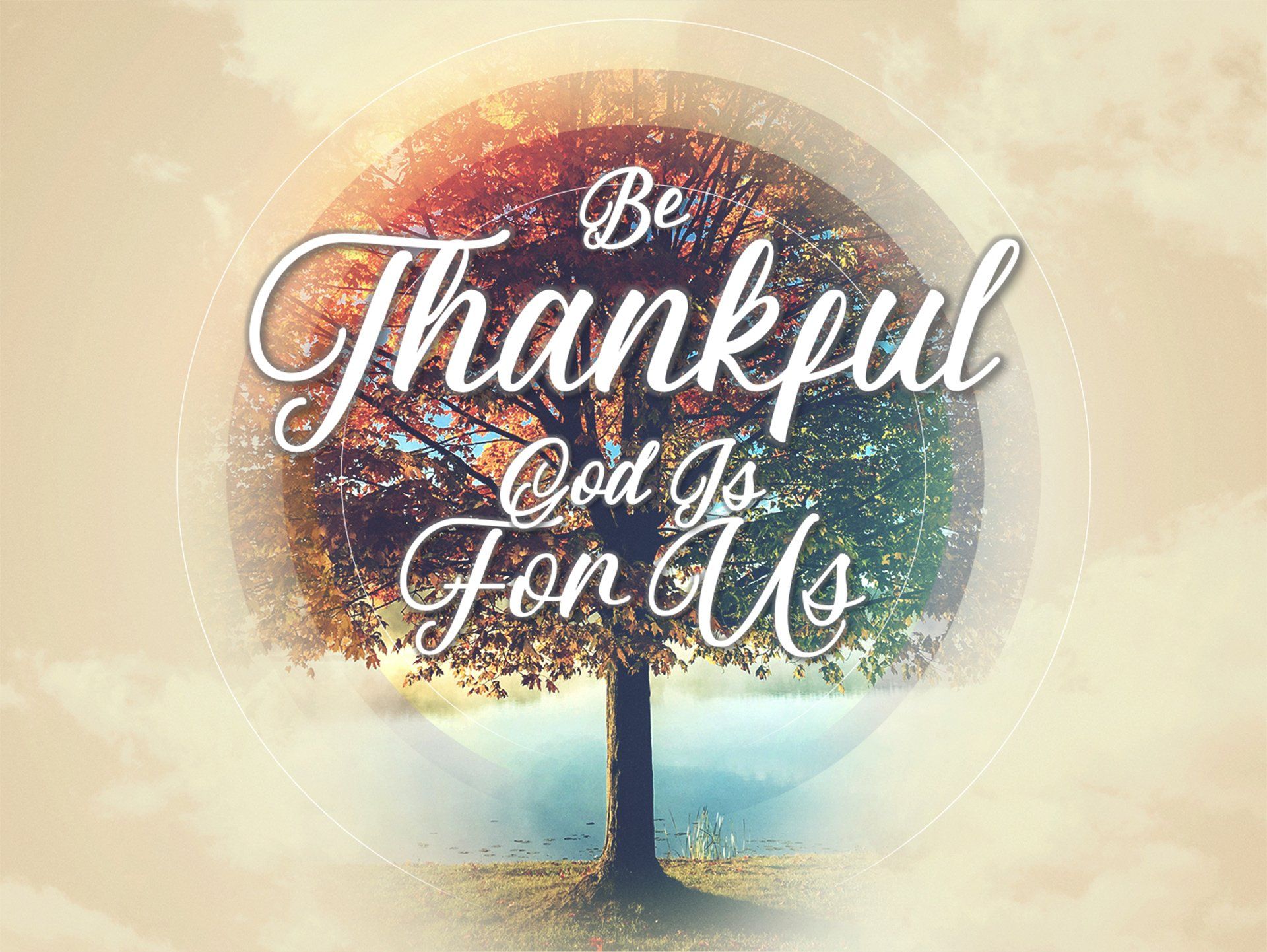Be Thankful: God Is For Us Sermon