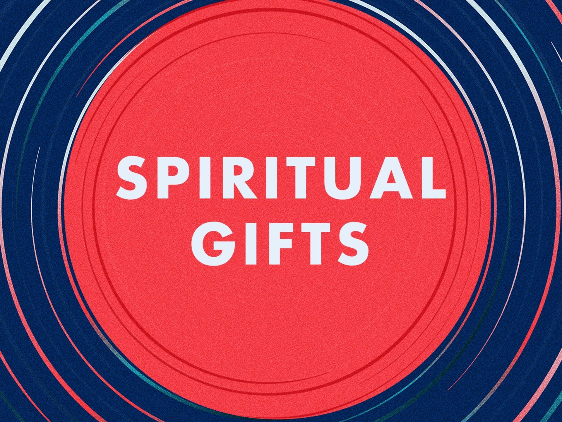 Spiritual Gifts