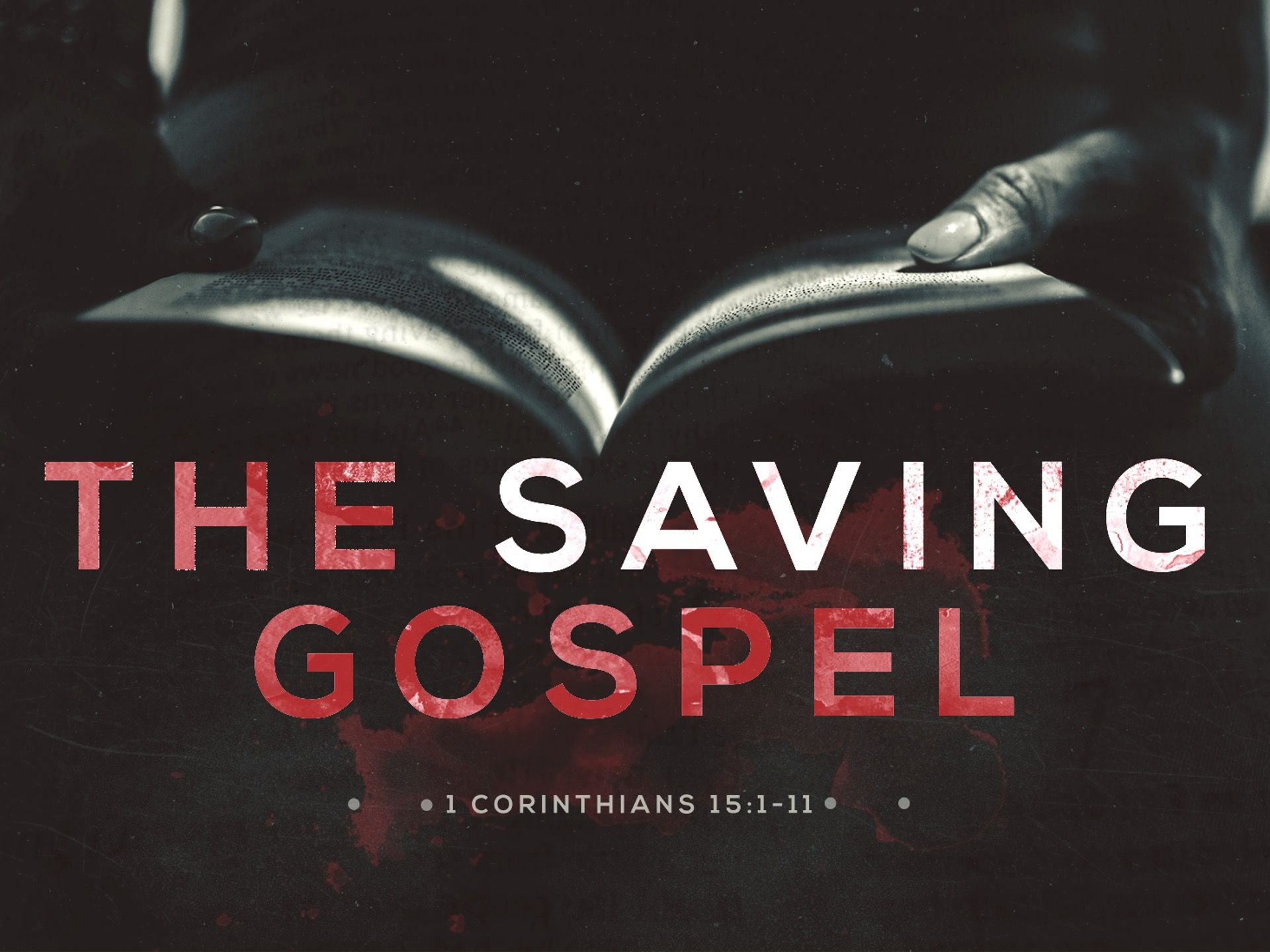 The Saving Gospel