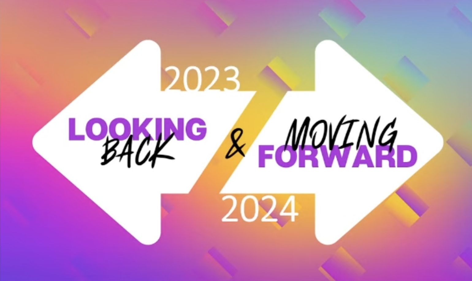 Looking Back at 2023 and Moving Forward to 2024