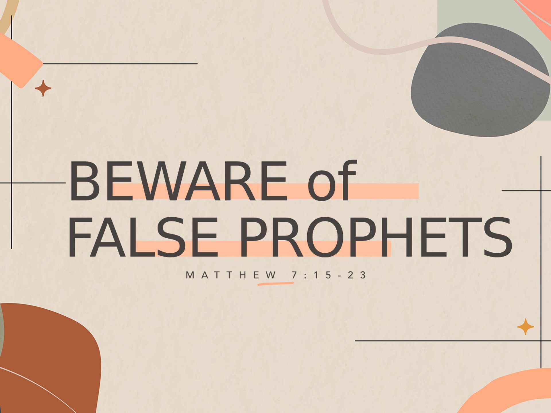 Beware of False Prophets, Matthew 7