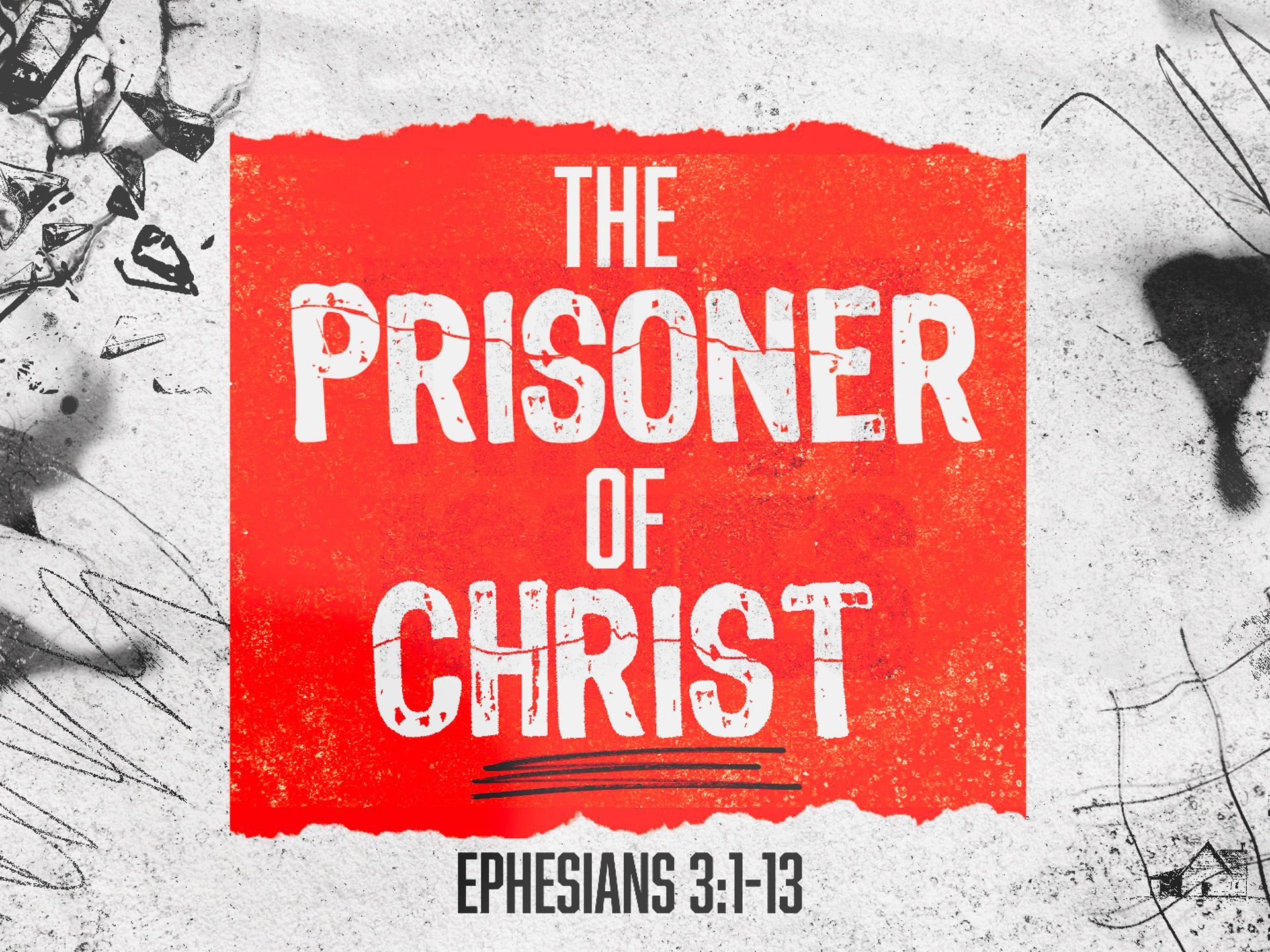 The Prisoner of Christ