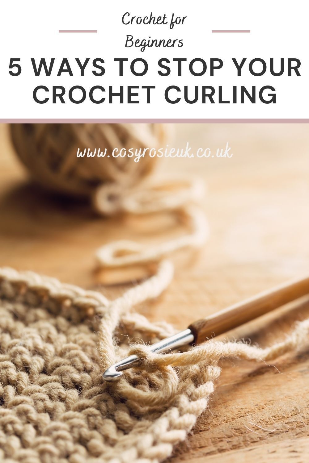 5 ways to stop your crochet curling