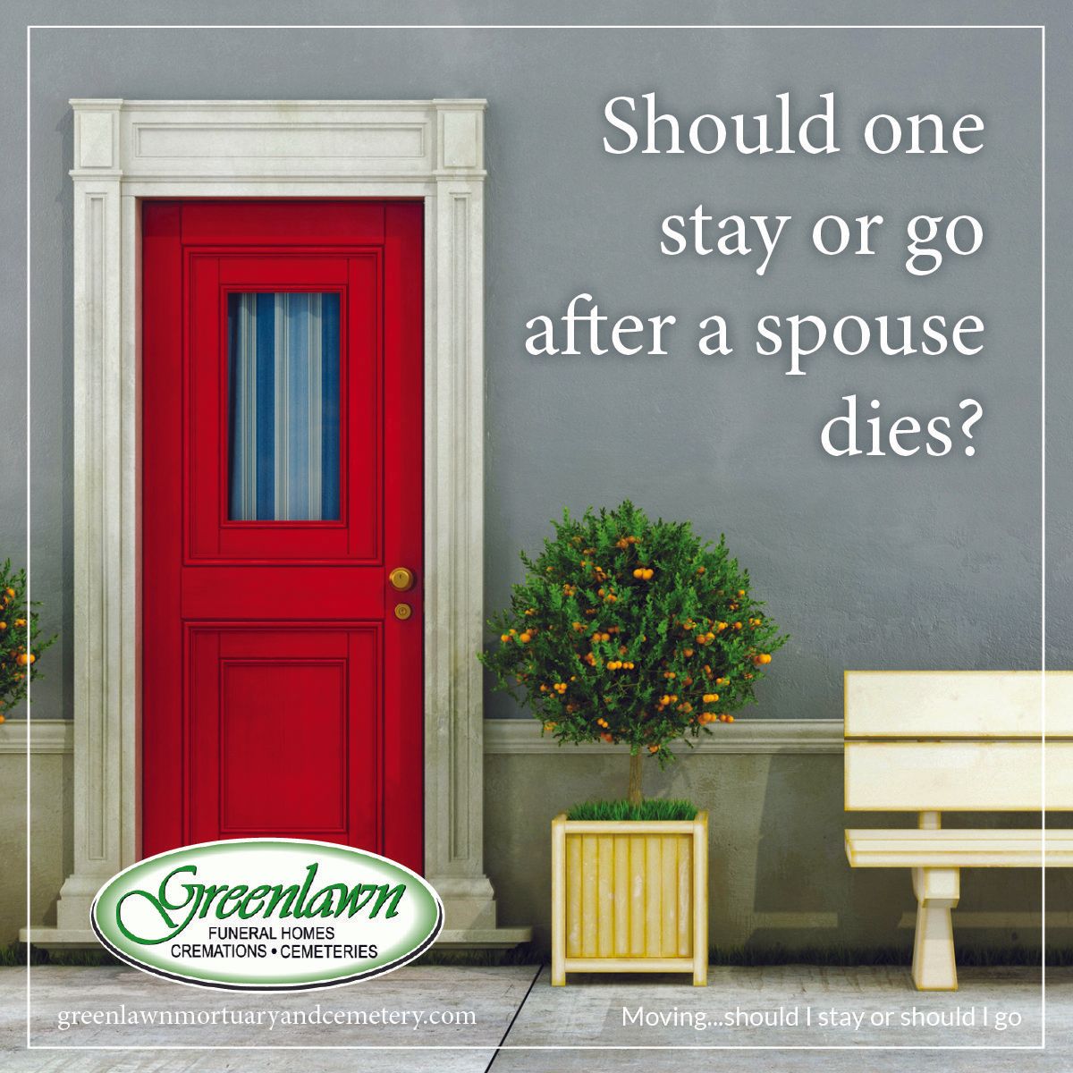 Moving after a spouse dies?