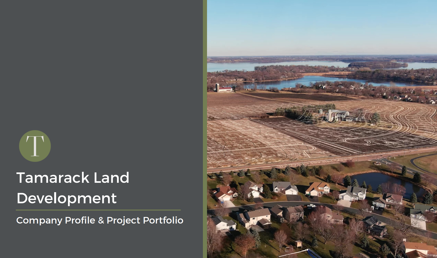 An aerial view of a residential area with a lake in the background. tamarack land development